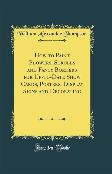 How to Paint Flowers, Scrolls and Fancy Borders for Up-To-Date Show ...
