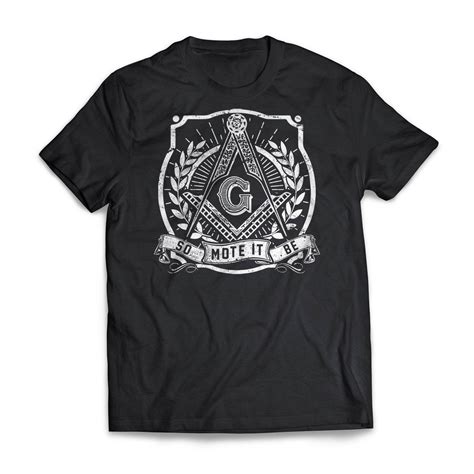 So Mote It Be - Masonic T-Shirt – GetShirtz
