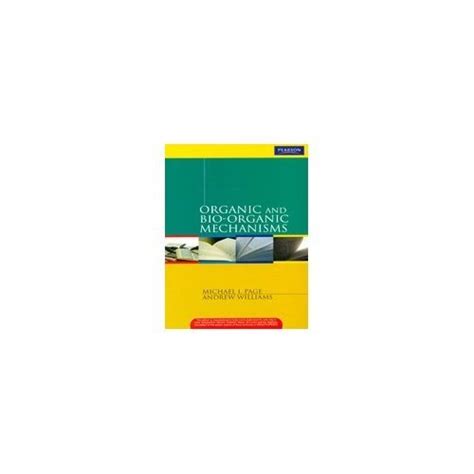 Buy ORGANIC AND BIO-ORGANIC MECHANISMS Book Online at Low Prices in ...