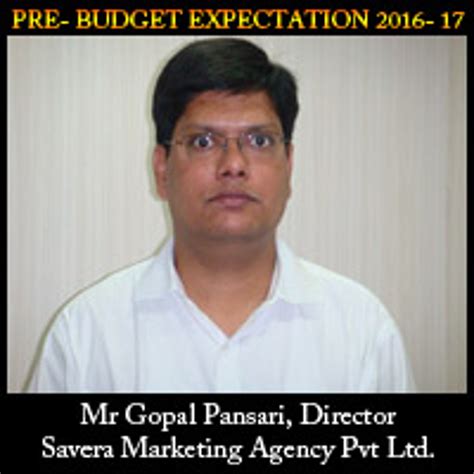Savera Marketing, Pre-Budget Expectations 2016-17 Of Savera Marketing ...