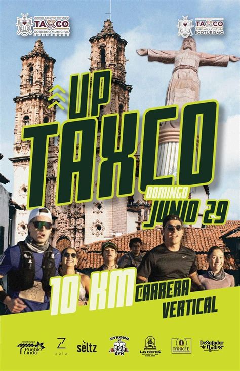 Up Running taxco 2025, taxco, Taxco de Alarcón, Guerrero, Mexico, 29 ...