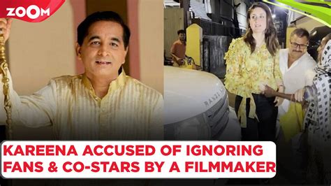 Kareena Kapoor Khan ACCUSED of IGNORING a Marathi co-star by filmmaker ...