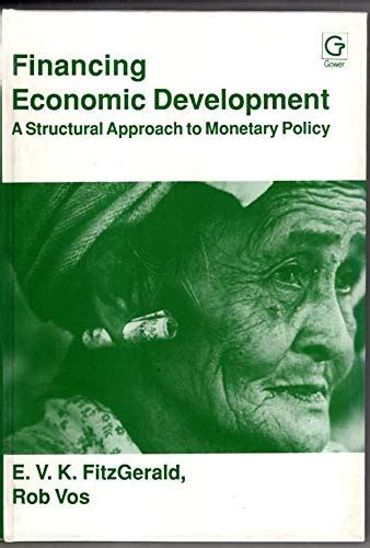 Buy Financing Economic Development: Structuralist Approach to Monetary ...