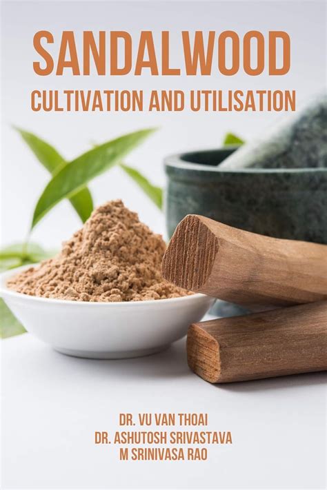 Sandalwood Cultivation and Utilisation eBook : Van Thoai, Vu ...