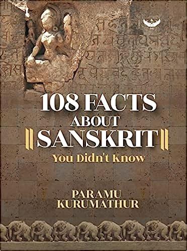 108 Facts about Sanskrit you didn't know - Indian books and Periodicals