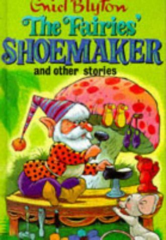 The Fairies' Shoemaker and Other Stories (Enid Blyton's Popular Rewards ...