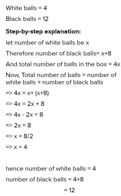 a box contains some white balls and some black balls. the number of ...