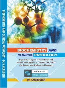 Biochemistry & Clinical Pathology (For Second Year Diploma In Pharmacy ...