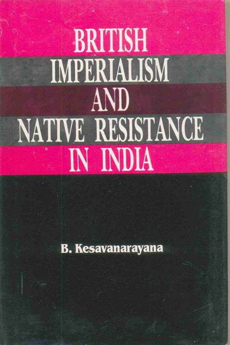 British Imperialism and Native Resistance in India – Mittal Publications