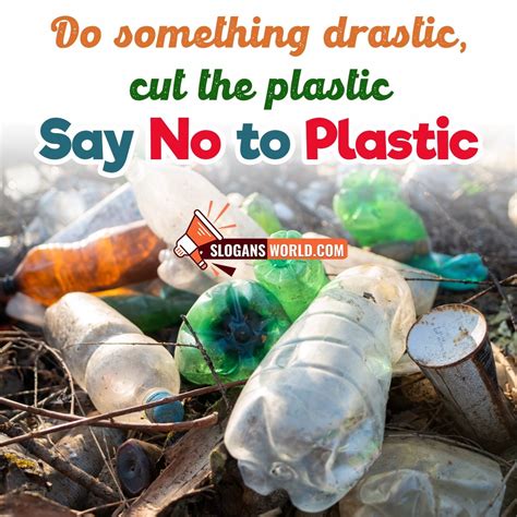 Say No to Plastic Slogans for Clean Planet Campaigns - Slogans World