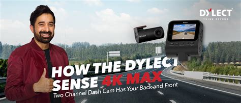 Dylect Sense 4K Max: Dual Camera Dash Cam That Watches Your Back (and
