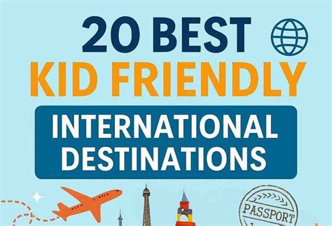 20 Best Kid Friendly International Destinations To Make Your Kids Smile
