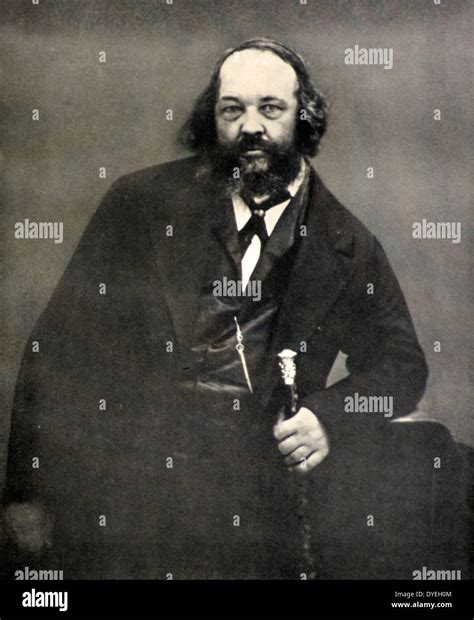 Mikhail alexandrovich bakunin 1814 1876 was a russian revolutionary hi ...