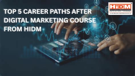 Top 5 Career Paths After Digital Marketing Course from HiDM