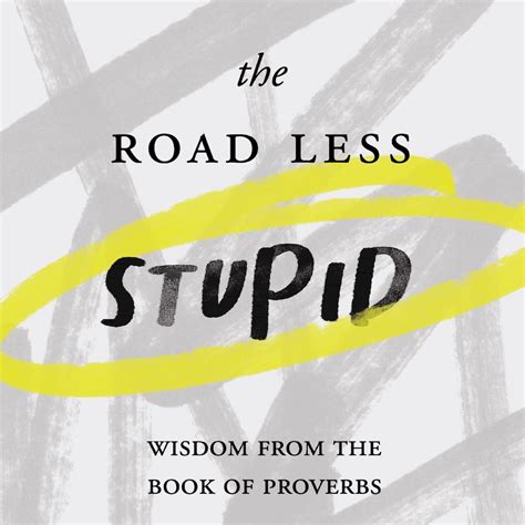 The Road Less Stupid | Bayside Church