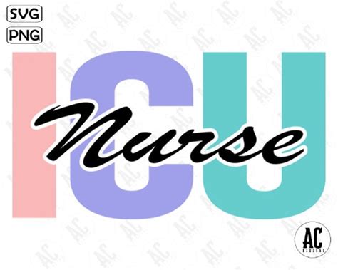 Buy ICU Nurse Svg, ICU Nurse Png, ICU Nurse Shirt Svg, Intensive Care ...