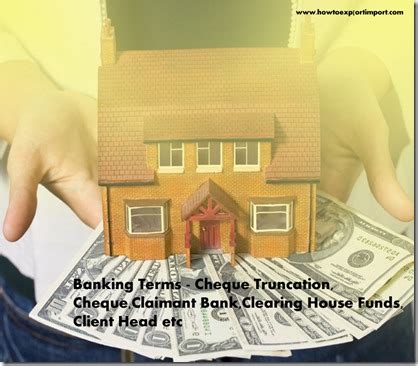 Terms used in banking business such as Cheque Truncation, Cheque ...