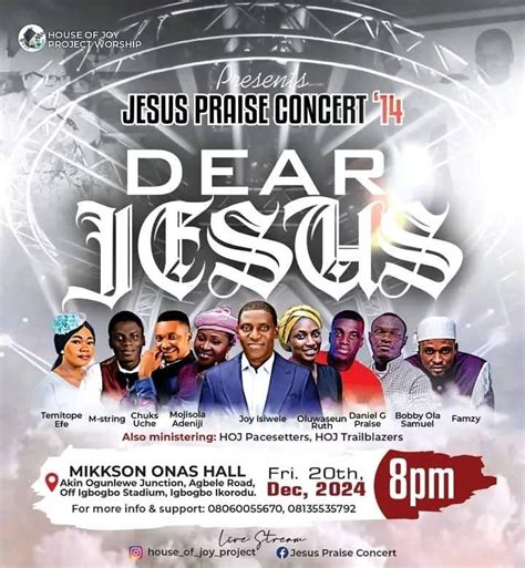 DEAR JESUS (Jesus Praise Concert), Mikkson Onas Hall, Lagos, 20 ...