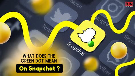 What Does The Green Dot Mean On Snapchat?