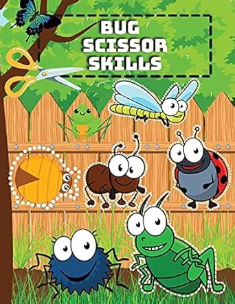 Bug Scissor Skills: A Fun Cutting Practice Workbook with Bugs for Kids ...