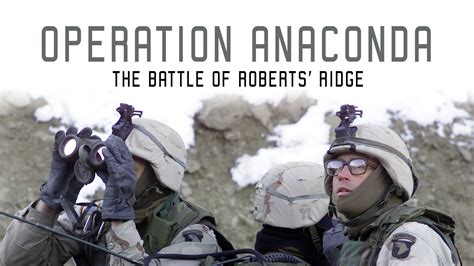 Operation Anaconda: The Battle of Roberts' Ridge | MATRiiX Cinema ...