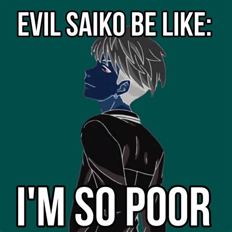 inverted saiko looks kinda fine tho | Extremely funny jokes, Smile ...