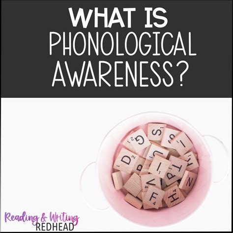 What is Phonological Awareness? - Reading and Writing Redhead