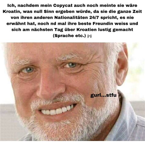Copycat als Kroate - Memes - Schlechte Witze