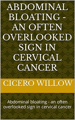 Abdominal bloating - an often overlooked sign in cervical cancer ...