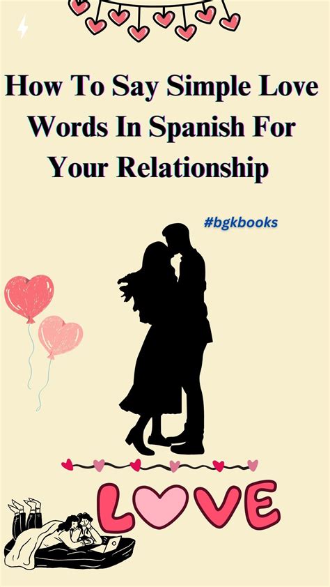 How to Say Simple Love Words in Spanish For Your Relationship