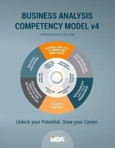 The Business Analysis Competency Model(R) version 4: Buy The Business ...