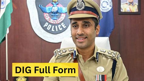 DIG Full Form in Police (Deputy Inspector General of Police): DIG Per ...