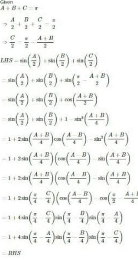 prove that : sinA/2 + sinB/2 + sinC/2 = 1 + 4sin{(π-A)/4} sin{(π-B)/4 ...