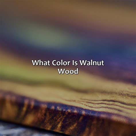 What Color Wood Is Walnut at Juan Bear blog