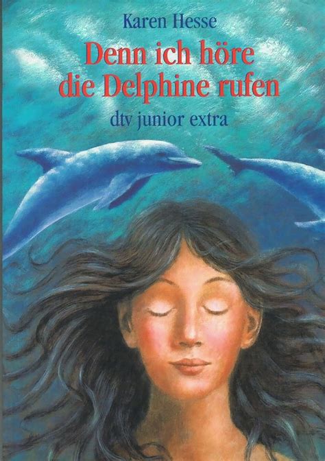 Amazon.com: Denn ich höre die Delphine rufen.: 9783423705424: Hesse ...