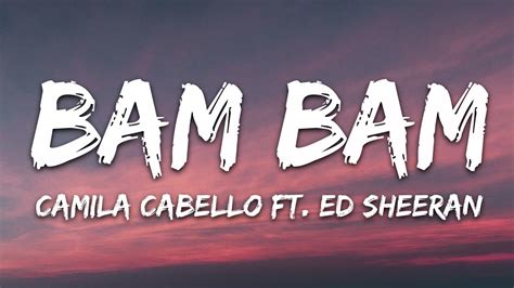 Camila Cabello - Bam Bam (Lyrics) ft. Ed Sheeran Chords - Chordify