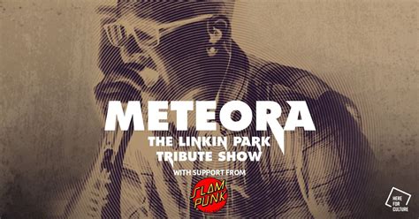 Meteora - The Linkin Park Tribute Show + Slam Punk at Parish ...