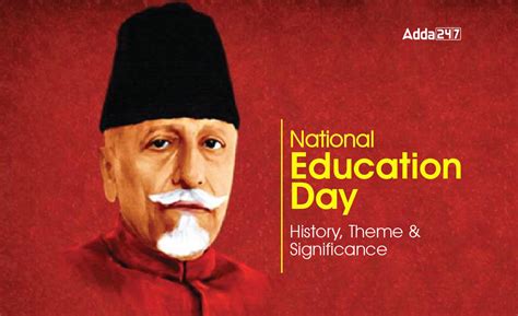 National Education Day: History Theme & Significance
