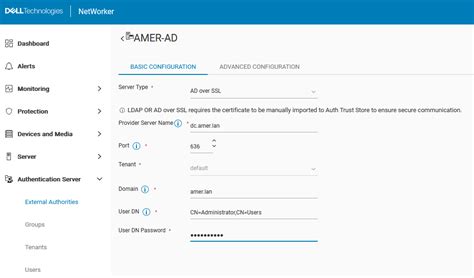 NetWorker: How to configure "AD over SSL" (LDAPS) from The NetWorker ...