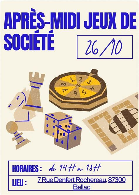 Dimanche jeu de société ?, 7 rue Denfert Rochereau, Bellac, Limoges, 26 ...