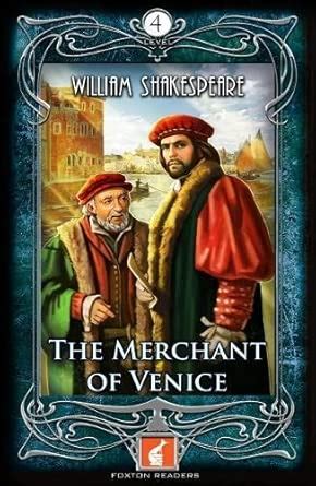 The Merchant of Venice - Foxton Readers Level 4 - 1300 Headwords (B1/B2 ...