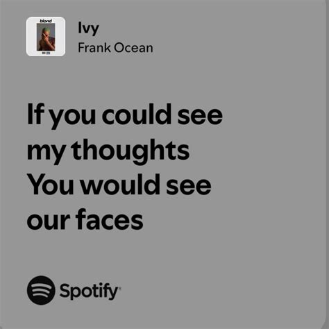 Ivy by frank ocean 🌊 | Pretty lyrics, Just lyrics, Frank ocean lyrics