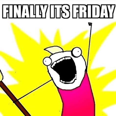 80 It's Friday Memes in 2019