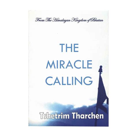 The Miracle Calling by Tshetrim Tharchen | Bhutanese Book | Druksell ...