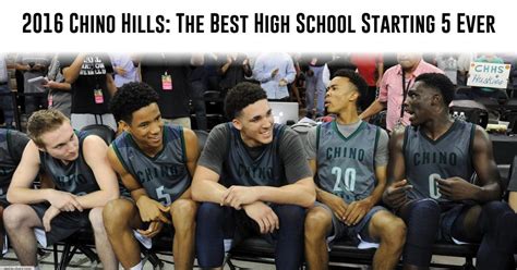 2016 Chino Hills: The Best High School Starting 5 Ever - ITG Next