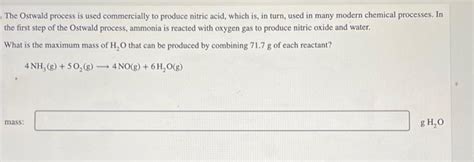 Solved The Ostwald process is used commercially to produce | Chegg.com