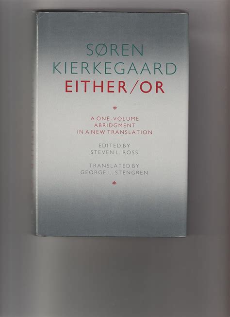 Either/Or: Kierkegaard, Soren; Stengren, George L.; Ross, Steven L ...