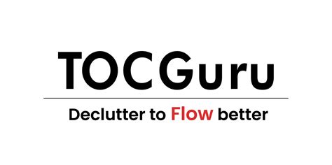 TOCGuru | Declutter to FLOW better