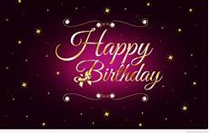 Happy Birthday Wishes Wallpaper by Background Happy Birthday Sayings Happy Birthday Wishes Wallpaper