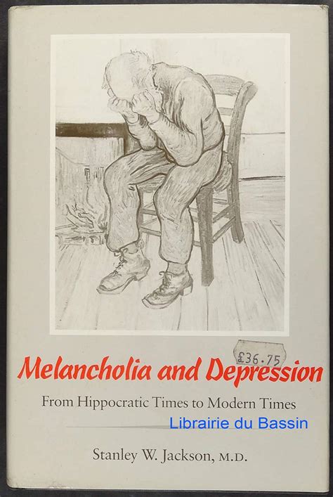 Buy Melancholia & Depression – From Hippocratic Times to Modern Times ...